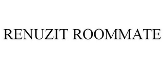 RENUZIT ROOMMATE