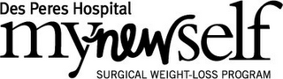 DES PERES HOSPITAL MYNEWSELF SURGICAL WEIGHT-LOSS PROGRAM