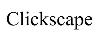 CLICKSCAPE