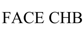 FACE CHB