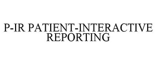 P-IR PATIENT-INTERACTIVE REPORTING