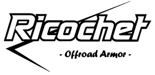 RICOCHET - OFFROAD ARMOR -