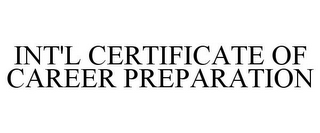 INT'L CERTIFICATE OF CAREER PREPARATION