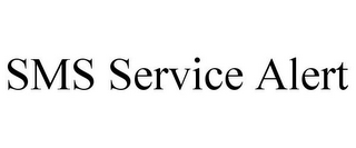 SMS SERVICE ALERT