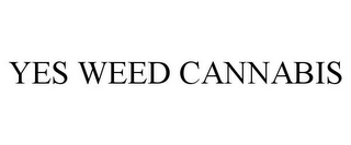 YES WEED CANNABIS