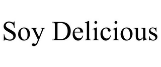 SOY DELICIOUS