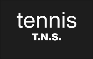 TENNIS T.N.S.