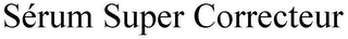 SÉRUM SUPER CORRECTEUR