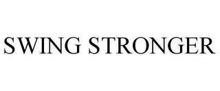 SWING STRONGER