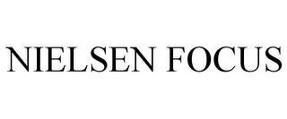 NIELSEN FOCUS