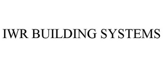 IWR BUILDING SYSTEMS
