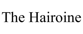 THE HAIROINE