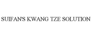 SUIFAN'S KWANG TZE SOLUTION