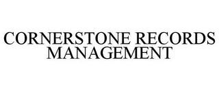 CORNERSTONE RECORDS MANAGEMENT