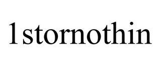 1STORNOTHIN