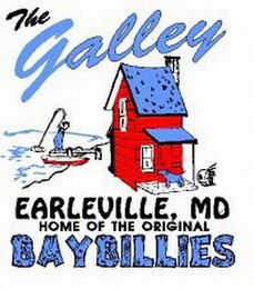 THE GALLEY EARLEVILLE, MD HOME OF THE ORIGINAL BAYBILLIES