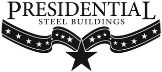 PRESIDENTIAL STEEL BUILDINGS