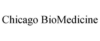 CHICAGO BIOMEDICINE