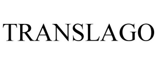 TRANSLAGO