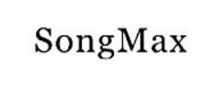 SONGMAX
