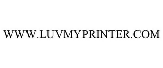 WWW.LUVMYPRINTER.COM