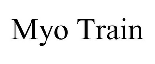 MYO TRAIN