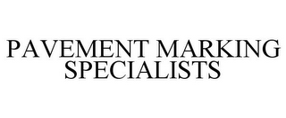 PAVEMENT MARKING SPECIALISTS