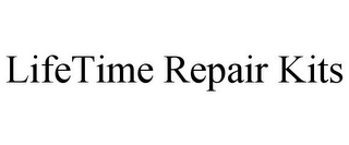 LIFETIME REPAIR KITS