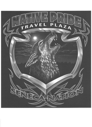 NATIVE PRIDE TRAVEL PLAZA SENECA NATION