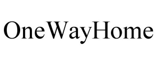 ONEWAYHOME