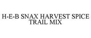 H-E-B SNAX HARVEST SPICE TRAIL MIX