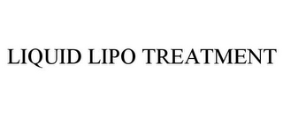 LIQUID LIPO TREATMENT