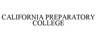 CALIFORNIA PREPARATORY COLLEGE