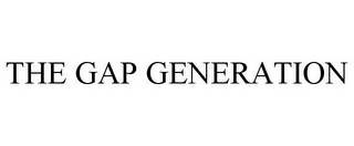 THE GAP GENERATION