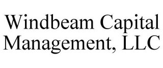 WINDBEAM CAPITAL MANAGEMENT, LLC