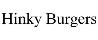 HINKY BURGERS