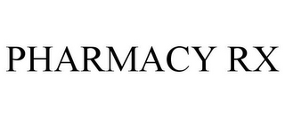 PHARMACY RX