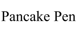 PANCAKE PEN
