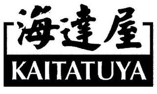 KAITATUYA