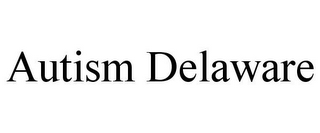 AUTISM DELAWARE