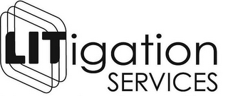 LITIGATION SERVICES