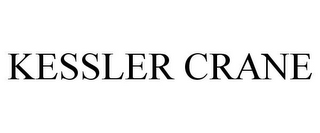 KESSLER CRANE