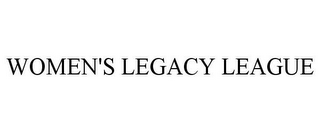 WOMEN'S LEGACY LEAGUE