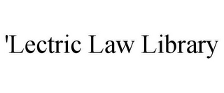 'LECTRIC LAW LIBRARY