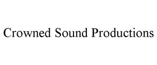 CROWNED SOUND PRODUCTIONS