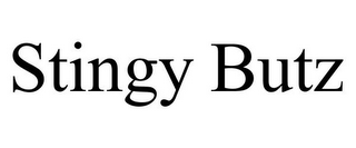 STINGY BUTZ