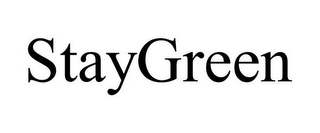 STAYGREEN