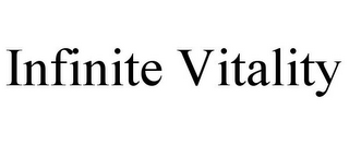 INFINITE VITALITY