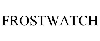 FROSTWATCH
