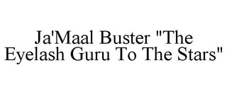 JA'MAAL BUSTER "THE EYELASH GURU TO THE STARS"